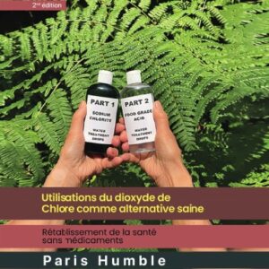 Utilisations du dioxyde de chlore comme alternative saine Paperback